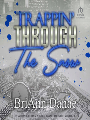 cover image of Trappin' Through the Snow